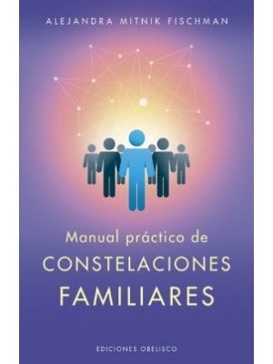 Manual Practico De Constelaciones Familiares