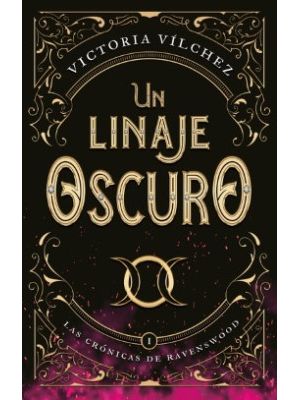 Un Linaje Oscuro Las Cronicas De Ravenswood
