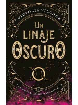 Un Linaje Oscuro Las Cronicas De Ravenswood