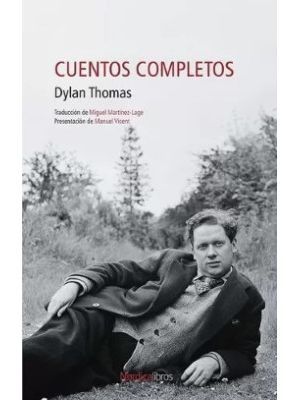 Cuentos Completos Dylan Thomas