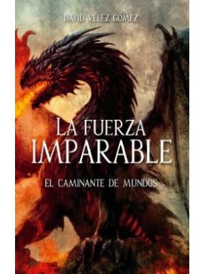 La Fuerza Imparable