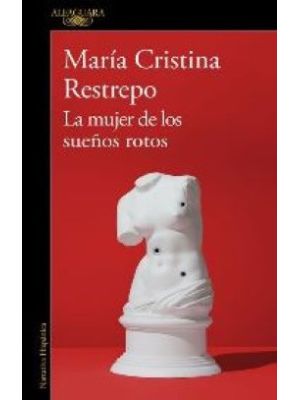 La Mujer De Los SueÑos Rotos