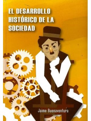 El Desarrollo Historico De La Sociedad