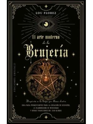 El Arte Moderno De La Brujeria