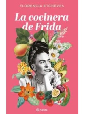 La Cocinera De Frida