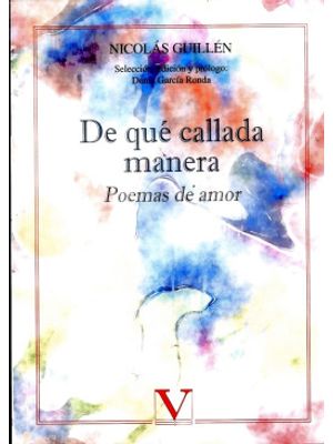 De Que Callada Manera Poemas De Amor