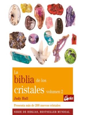 La Biblia De Los Cristales Vol 2