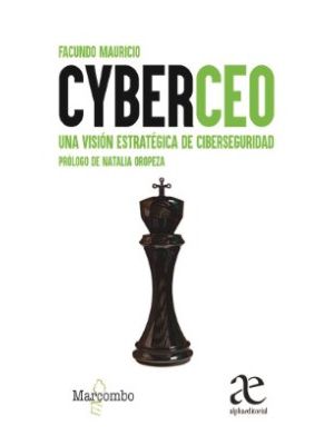 Cyberceo Una Vision Estrategica De Ciberseguridad