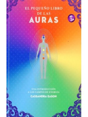 El PequeÑo Libro De Las Auras