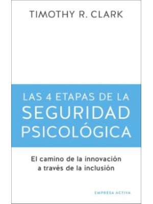 Las 4 Etapas De La Seguridad Psicologica