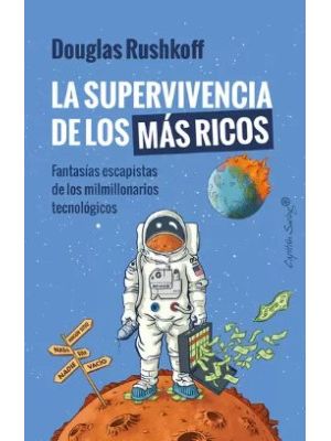 La Supervivencia De Los Mas Ricos