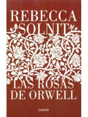 Las Rosas De Orwell