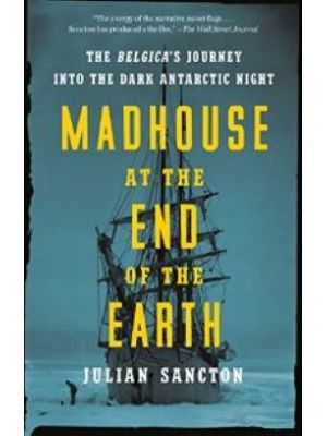 Madhouse At The End Of The Earth