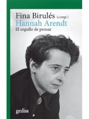 Hannah Arendt El Orgullo De Pensar