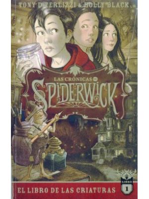 Las Cronicas De Spiderwick 1 El Libro De Las Criaturas