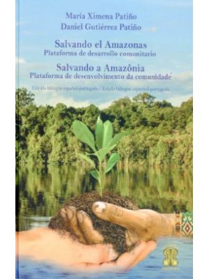 Salvando El Amazonas (bilingue)