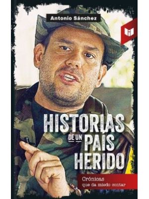 Historias De Un Pais Herido