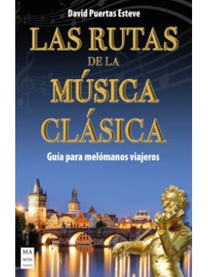 Las Rutas De La Musica Clasica
