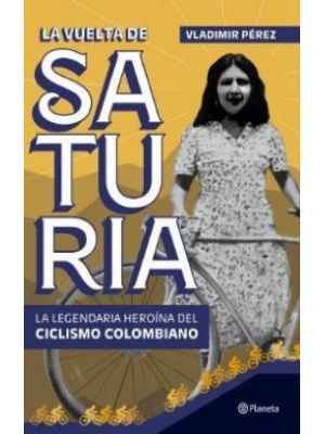 La Vuelta De Saturia