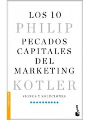 Los 10 Pecados Capitales Del Marketing