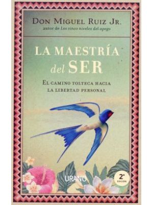 La Maestria Del Ser