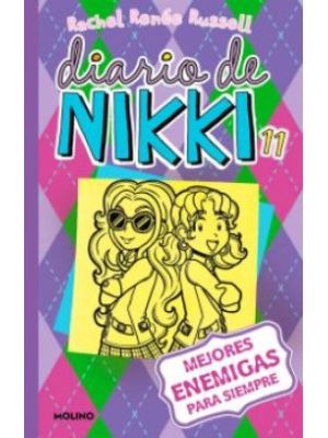 Diario De Nikki 11 Mejores Enemigas Para Siempre