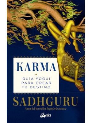 Karma Guia Yogui Para Crear Tu Destino