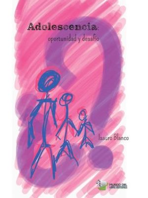 Adolescencia Oportunidad Y Desafio