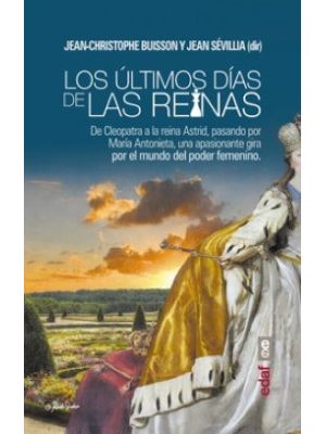 Los Ultimos Dias De Las Reinas