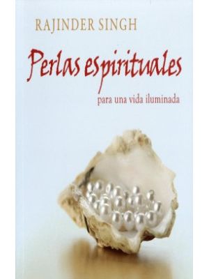 Perlas Espirituales Para Una Vida Iluminada