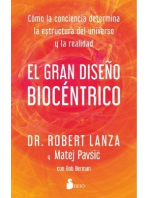 El Gran Diseno Biocentrico