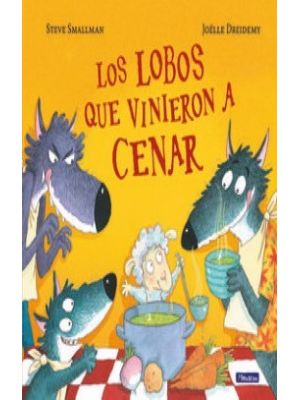 Los Lobos Que Vinieron A Cenar