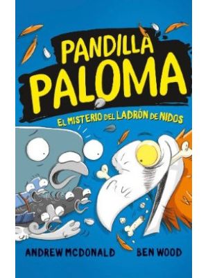 Pandilla Paloma 3 El Misterio Del Ladron De Nidos