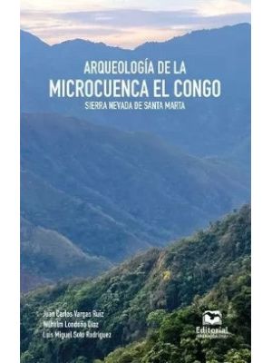 Arqueologia De La Microcuenca El Congo