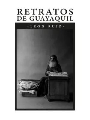 Retratos De Guayaquil