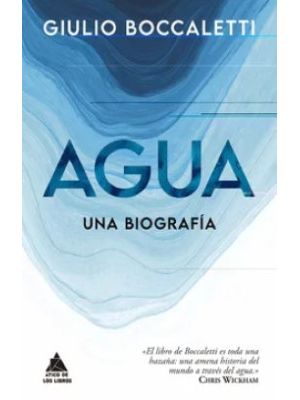 Agua Una Biografia