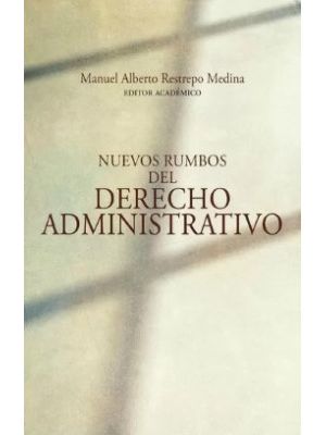 Nuevos Rumbos Del Derecho Administrativo