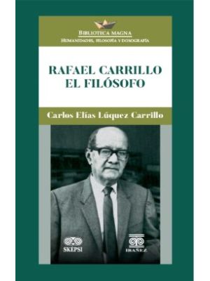 Rafael Carrillo El Filosofo