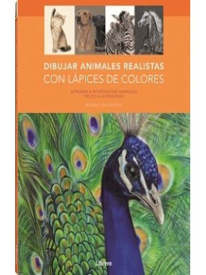Dibujar Animales Realistas Con Lapices De Colores