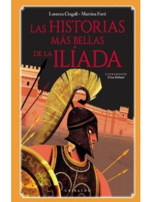 Las Historias Mas Bellas De La Iliada