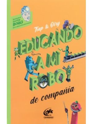 Educando A Mi Robot De CompaÑia