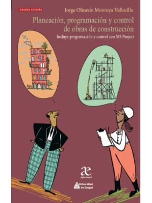 Planeacion Programacion Y Control De Obras De Construccion