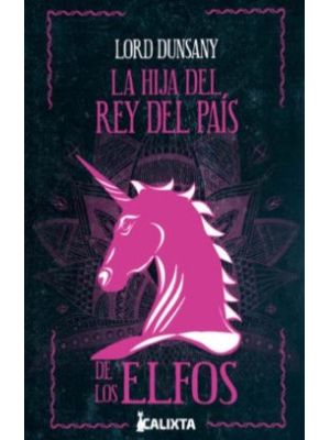 La Hija Del Rey Del Pais De Los Elfos