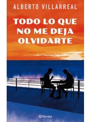Todo Lo Que No Me Deja Olvidarte