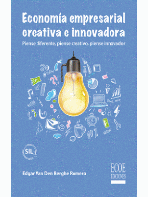 Economia Empresarial Creativa E Innovadora