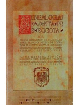 T Vii Genealogias De Santa Fe De Bogota