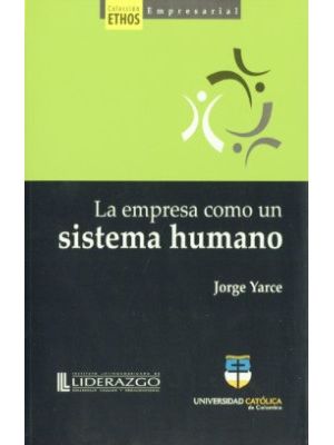 La Empresa Como Un Sistema Humano