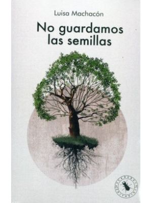 No Guardamos Las Semillas