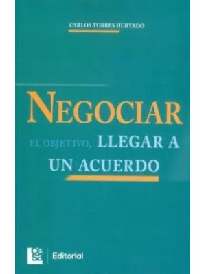 Negociar El Objetivo Llegar A Un Acuerdo