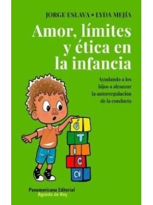 Amor Limites Y Etica En La Infancia